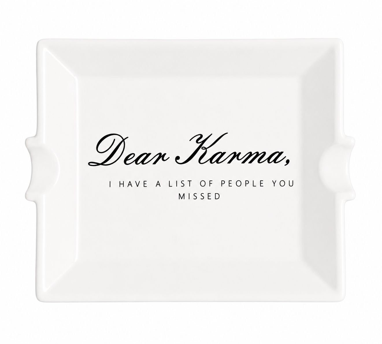 CENICERO DEAR KARMA